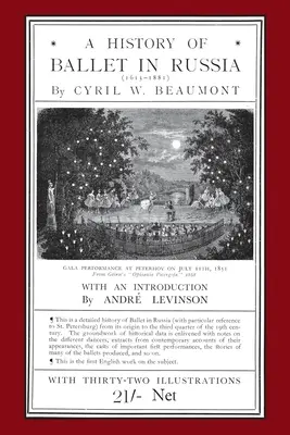 Histoire du ballet en Russie (1613 - 1881) - A History of Ballet in Russia (1613 - 1881)