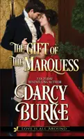 Le cadeau du marquis - The Gift of the Marquess