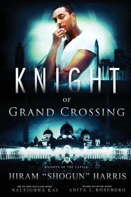 Chevalier de Grand Crossing - Knight of Grand Crossing