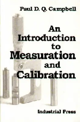 Introduction à la mesure et à l'étalonnage - An Introduction to Measurement and Calibration