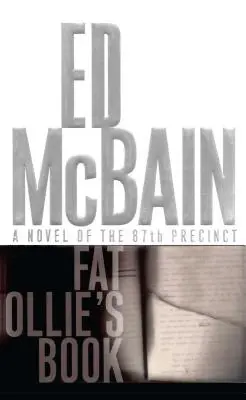 Le livre du gros Ollie : Un roman du 87e arrondissement - Fat Ollie's Book: A Novel of the 87th Precinct