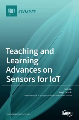 Enseignement et apprentissage des avancées en matière de capteurs pour l'IdO - Teaching and Learning Advances on Sensors for IoT