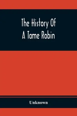 L'histoire d'un merle apprivoisé - The History Of A Tame Robin