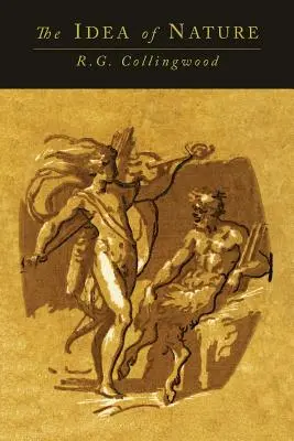 L'idée de nature - The Idea of Nature