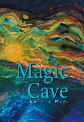 La grotte magique - Magic Cave