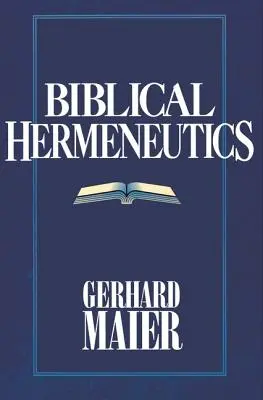 L'herméneutique biblique - Biblical Hermeneutics