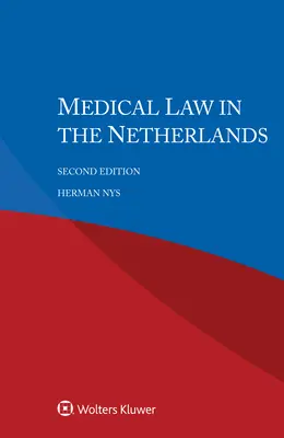 Droit médical aux Pays-Bas - Medical Law in the Netherlands
