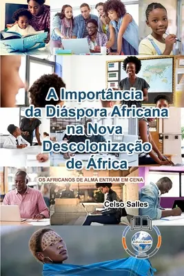 L'importance de la diaspora africaine dans la nouvelle démocratisation de la France - CAPA MOLE - A Importncia da Dispora Africana na NOVA DESCOLONIZAO DE FRICA - CAPA MOLE