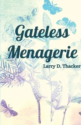 Ménagerie sans portes - Gateless Menagerie