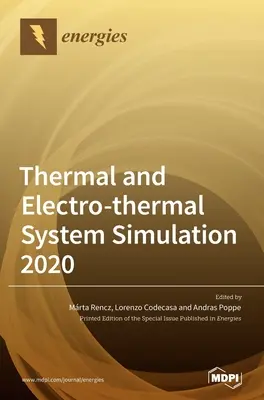 Simulation de systèmes thermiques et électrothermiques 2020 - Thermal and Electro-thermal System Simulation 2020