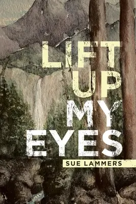 Levez les yeux - Lift up My Eyes