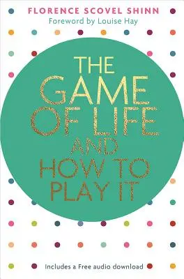 Le jeu de la vie et comment y jouer - The Game of Life and How to Play It