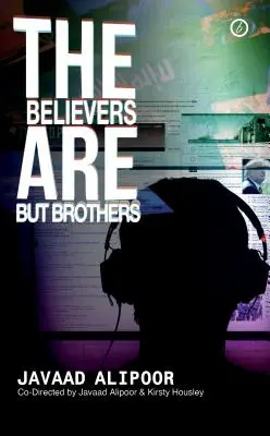 Les croyants ne sont que des frères - The Believers Are But Brothers