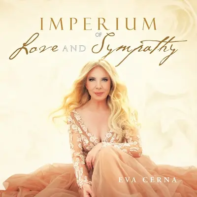 L'imperium de l'amour et de la sympathie - Imperium of Love and Sympathy