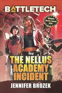 BattleTech : L'incident de l'Académie Nellus - BattleTech: The Nellus Academy Incident