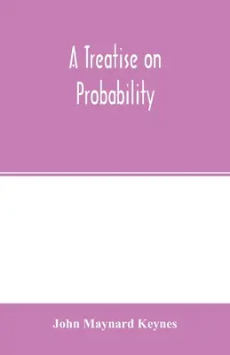 Un traité sur les probabilités - A treatise on probability