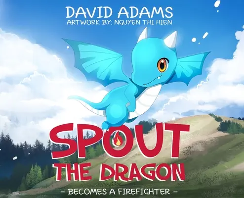 Spout le dragon devient pompier - Spout the Dragon Becomes a Firefighter