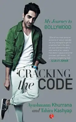 Cracking the Code : Mon voyage à Bollywood - Cracking the Code: My Journey in Bollywood