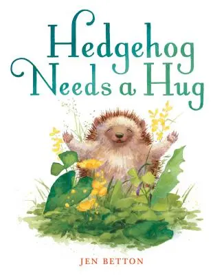 Le hérisson a besoin d'un câlin - Hedgehog Needs a Hug