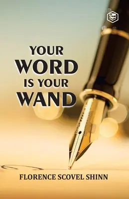 Votre parole est votre baguette - Your Word Is Your Wand