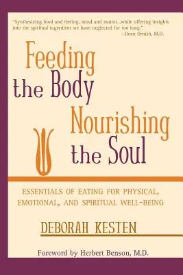 Nourrir le corps, nourrir l'âme - Feeding the Body, Nourishing the Soul