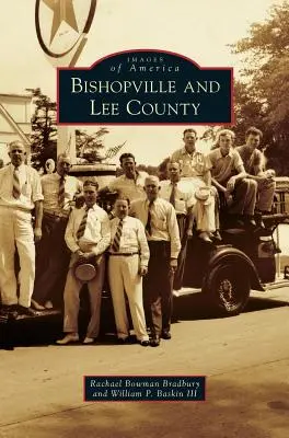 Bishopville et le comté de Lee - Bishopville and Lee County