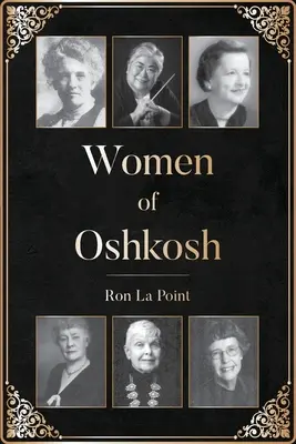 Les femmes d'Oshkosh - Women of Oshkosh