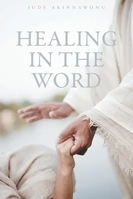 La guérison par la parole - Healing In The Word