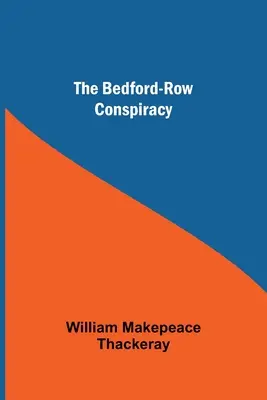La conspiration de Bedford-Row - The Bedford-Row Conspiracy