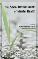 Les déterminants sociaux de la santé mentale - The Social Determinants of Mental Health