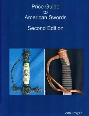 Guide des prix des épées américaines - Price Guide to American Swords