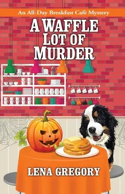 Un lot de gaufres et de meurtres - A Waffle Lot of Murder