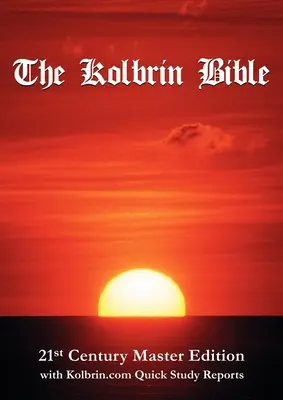 La Bible de Kolbrin : édition de référence du 21e siècle (A4 Paperback) - The Kolbrin Bible: 21st Century Master Edition (A4 Paperback)