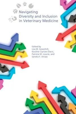 Naviguer dans la diversité et l'inclusion en médecine vétérinaire - Navigating Diversity and Inclusion in Veterinary Medicine