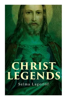 Légendes du Christ - Christ Legends