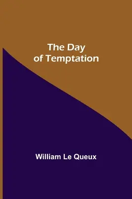 Le jour de la tentation - The Day of Temptation