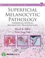 Pathologie mélanocytaire superficielle - Superficial Melanocytic Pathology