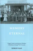 Mémoire éternelle : La culture Tlingit et le christianisme orthodoxe russe à travers deux siècles - Memory Eternal: Tlingit Culture and Russian Orthodox Christianity through Two Centuries