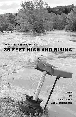 La Gasconade Review présente : 39 Feet High and Rising - The Gasconade Review Presents: 39 Feet High and Rising