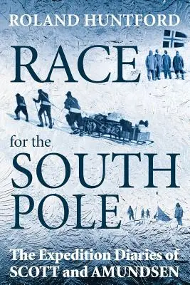 Course au pôle Sud - Race for the South Pole
