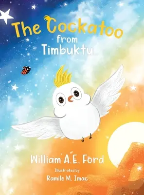 Le cacatoès de Tombouctou - The Cockatoo from Timbuktu