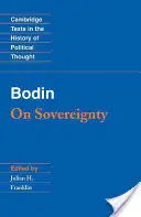 Bodin : De la souveraineté - Bodin: On Sovereignty
