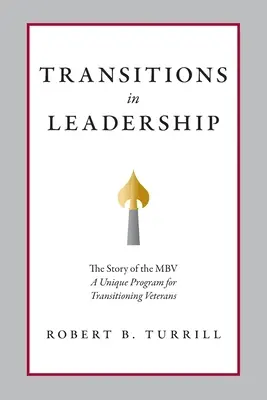 Transitions dans le leadership : L'histoire de la MBV - Transitions in Leadership: The Story of the MBV