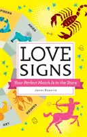 Signes d'amour : Votre partenaire idéal est dans les étoiles - Love Signs: Your Perfect Match Is in the Stars