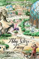 Abby Wize - AWAY : Aimé éveillé, grandir conscient - Abby Wize - AWAY: Loved Awake, Growing Aware