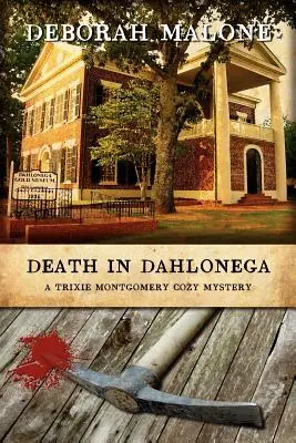 Mort à Dahlonega - Death in Dahlonega