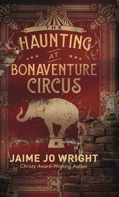 La hantise du cirque de Bonaventure - Haunting at Bonaventure Circus