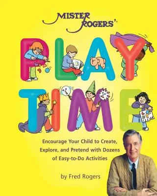 La récréation de Monsieur Rogers - Mister Rogers' Playtime