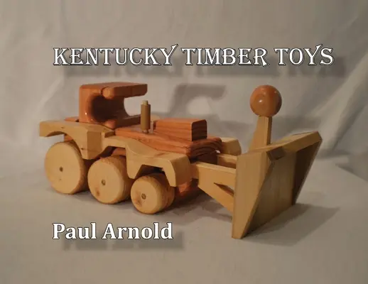 Jouets en bois du Kentucky - Kentucky Timber Toys