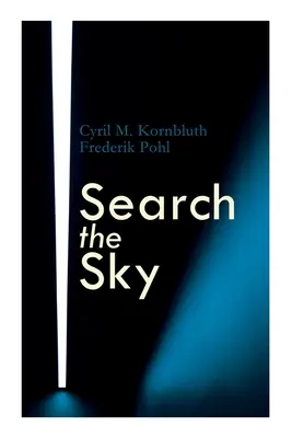 Chercher le ciel - Search the Sky
